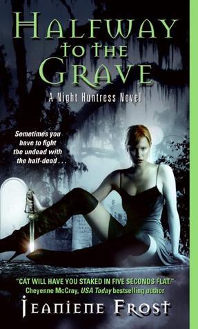 Halfway to the Grave Jeaniene Frost