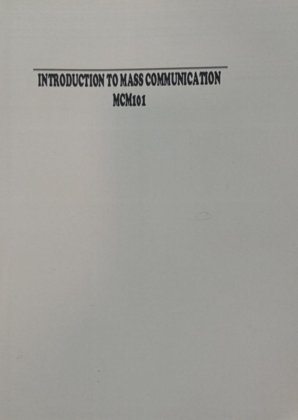 Introduction To Mass Communication (MCM101)