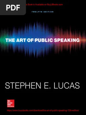 The Art of Public Speaking Textbook by Stephen E. Lucas