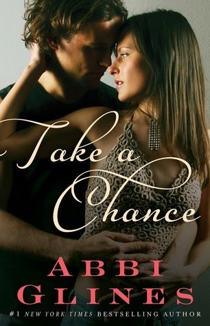 Take a Chance Abbi Glines
