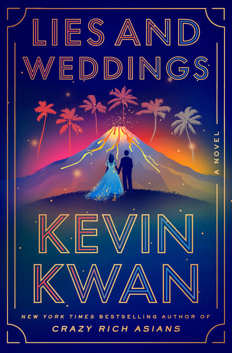 Lies and Weddings Kevin Kwan