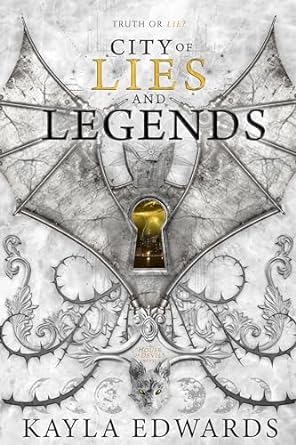 City of Lies and Legends Kayla Edwards (VOL 1) (VOL2)