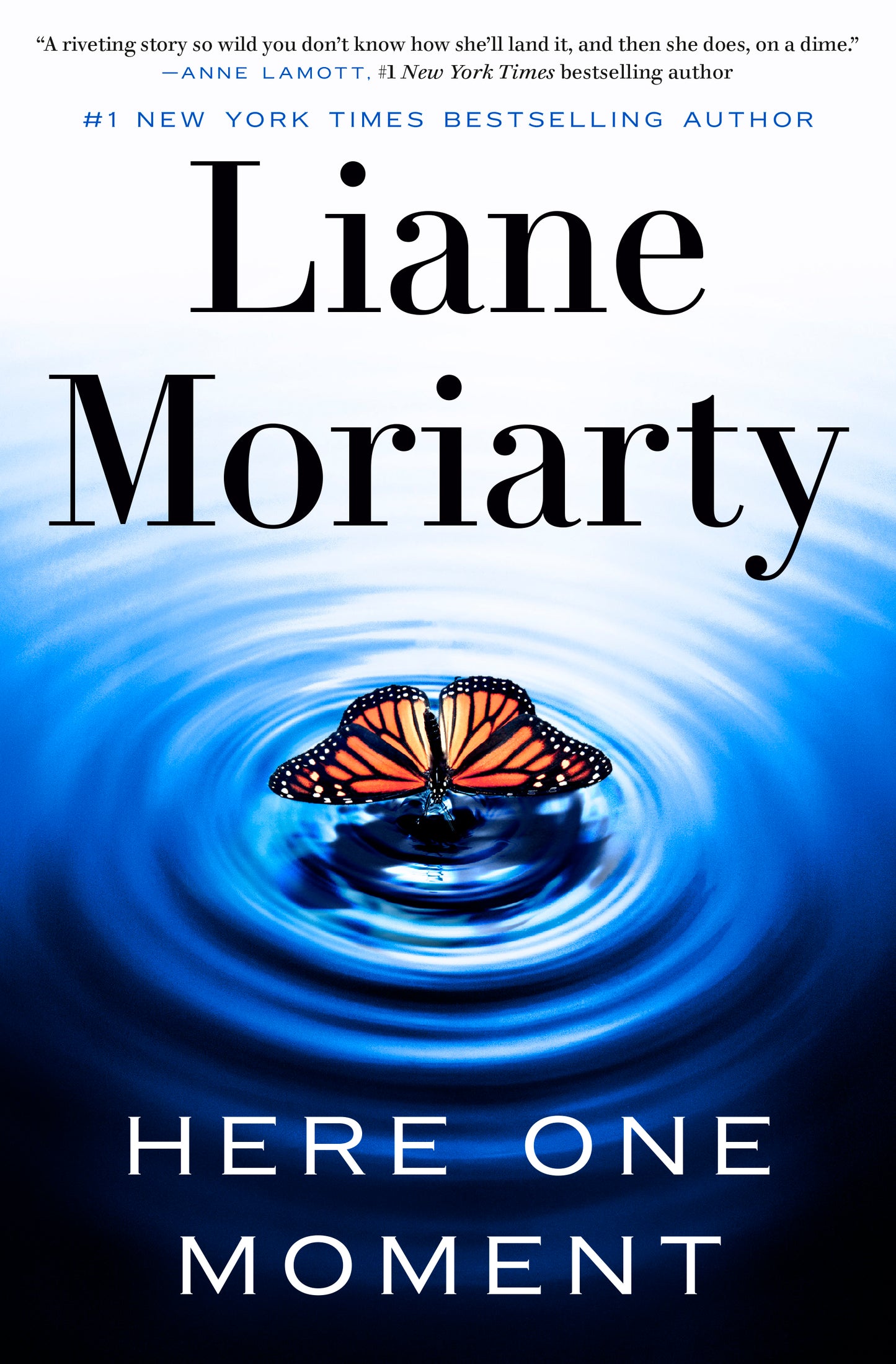 Here One Moment Liane Moriarty