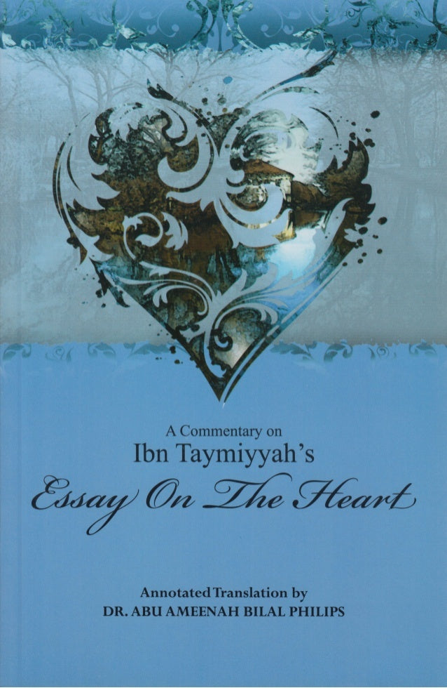 Essay On The Heart by Ibn Taymiyyah