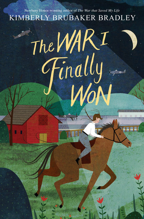 The War I Finally Won Kimberly Brubaker Bradley