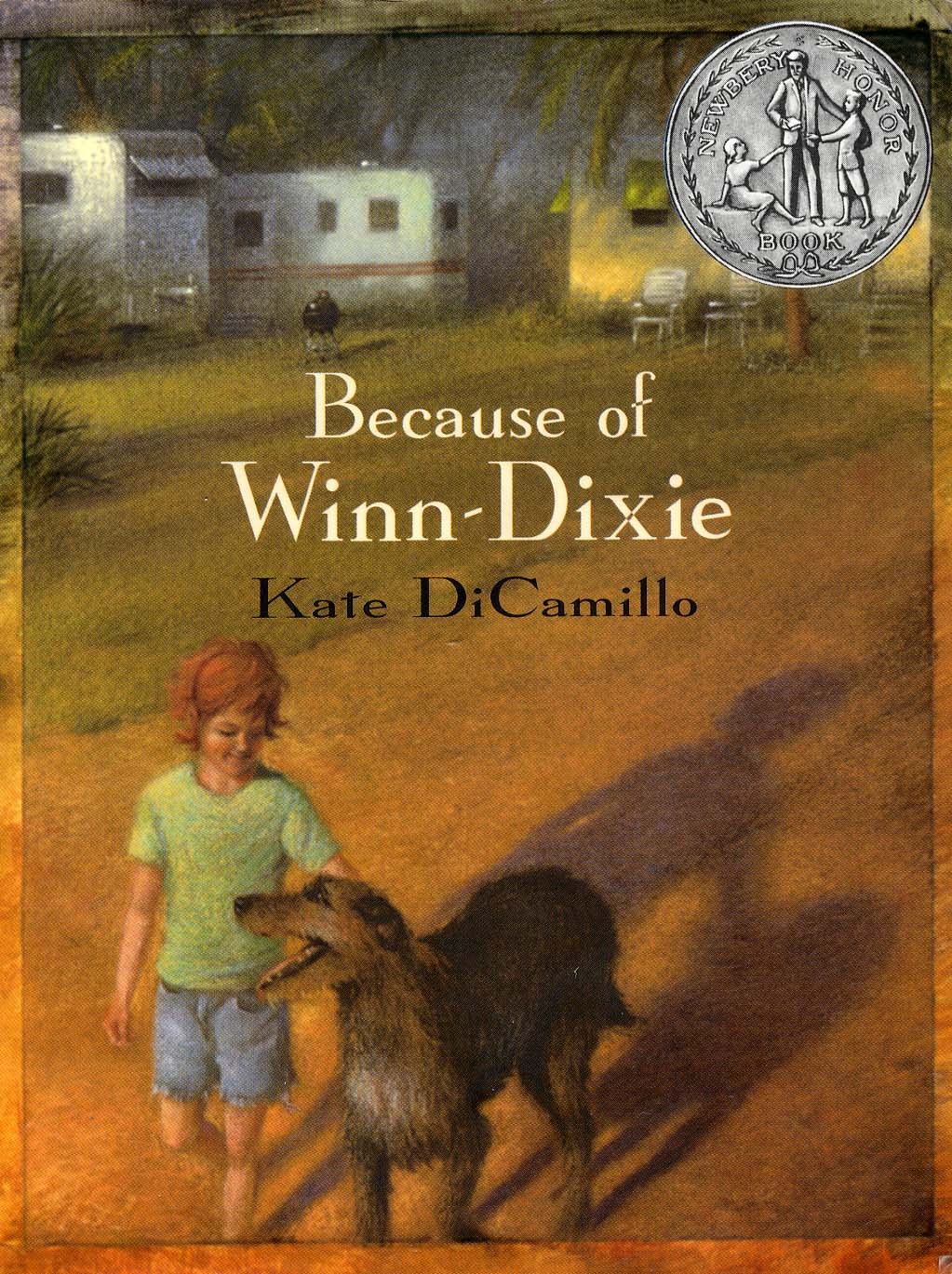 Because of Winn-Dixie Kate DiCamillo