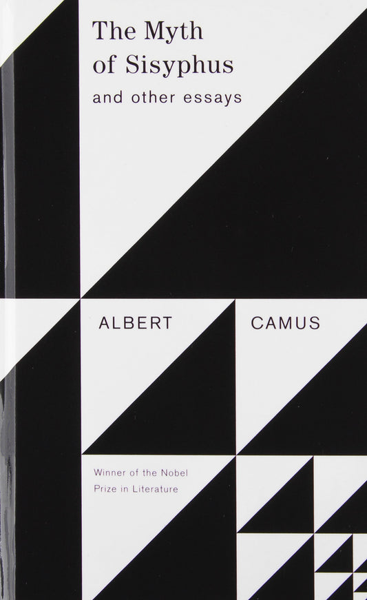 The Myth of Sisyphus and Other Essays by Albert Camus