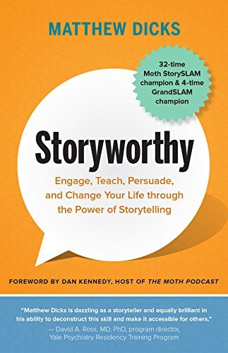 Storyworthy Matthew Dicks