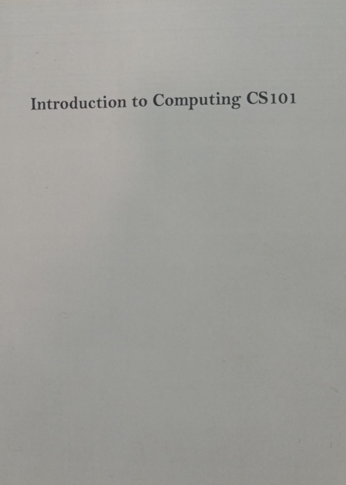 Introduction To Computing CS 101