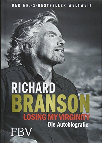 Losing My Virginity by Richard Branson