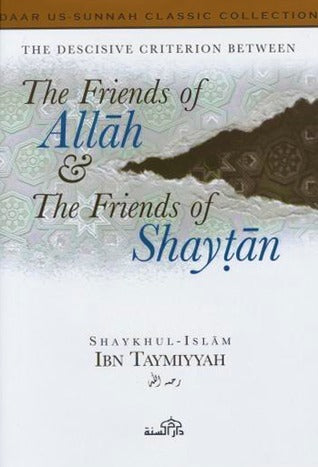 The Friends of Allah and The Friends of Shaytan by Ibn Taymiyyah book cover