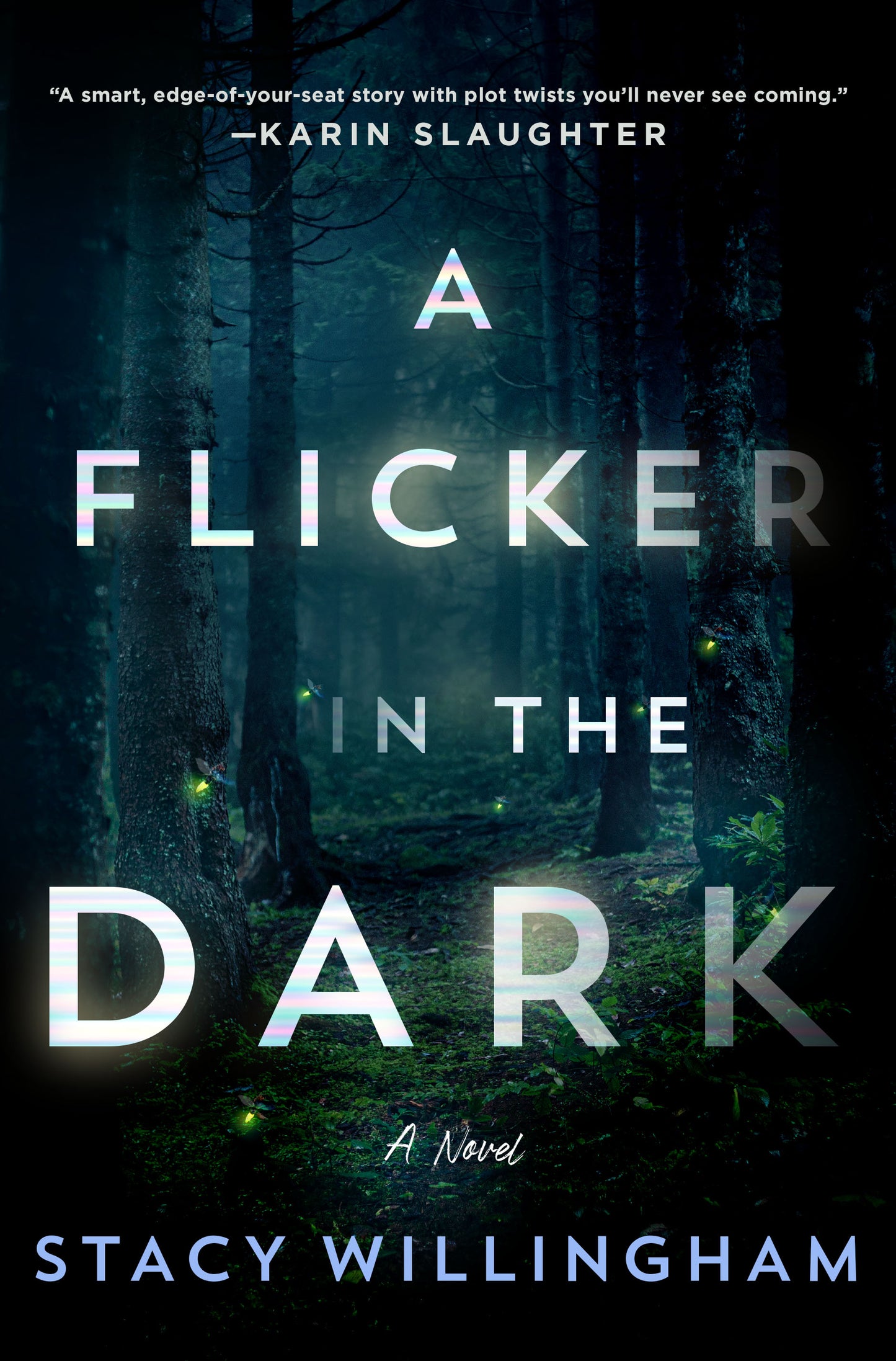 A Flicker in the Dark Stacy Willingham