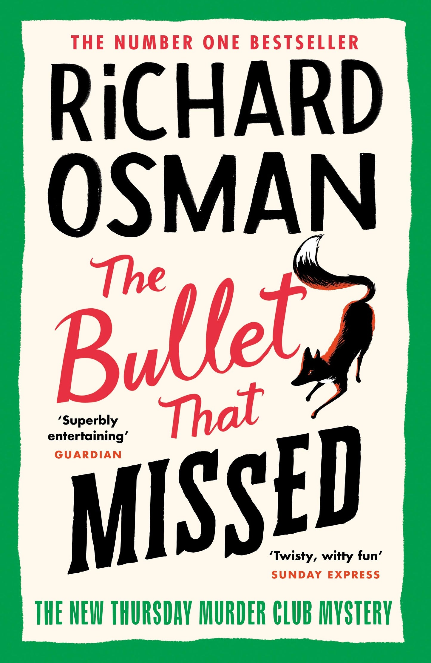 The Bullet That Missed BY Richard Osman
