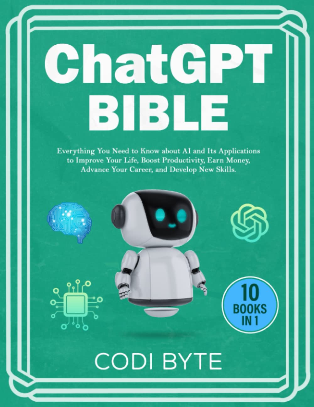 Codi Byte - Chat GPT Bible - 10 Books in 1