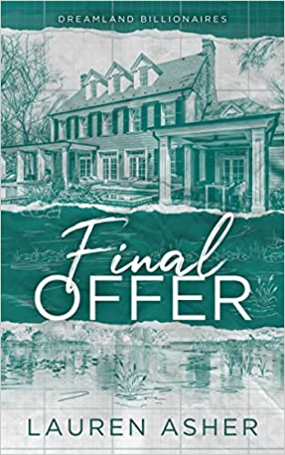 Final Offer (Dreamland Billionaires, #3) by Lauren Asher