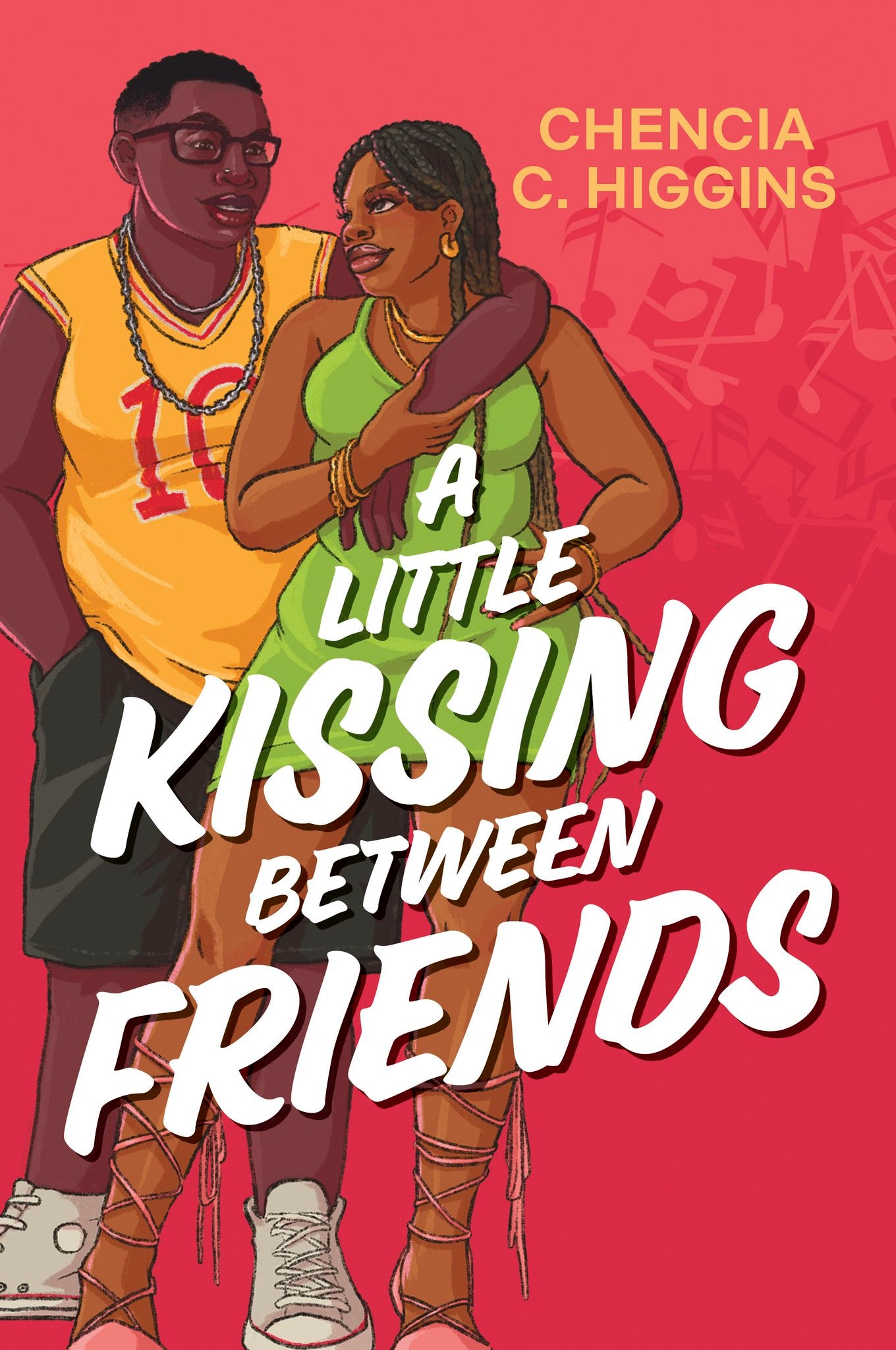 A Little Kissing Between Friends Chencia C. Higgins
