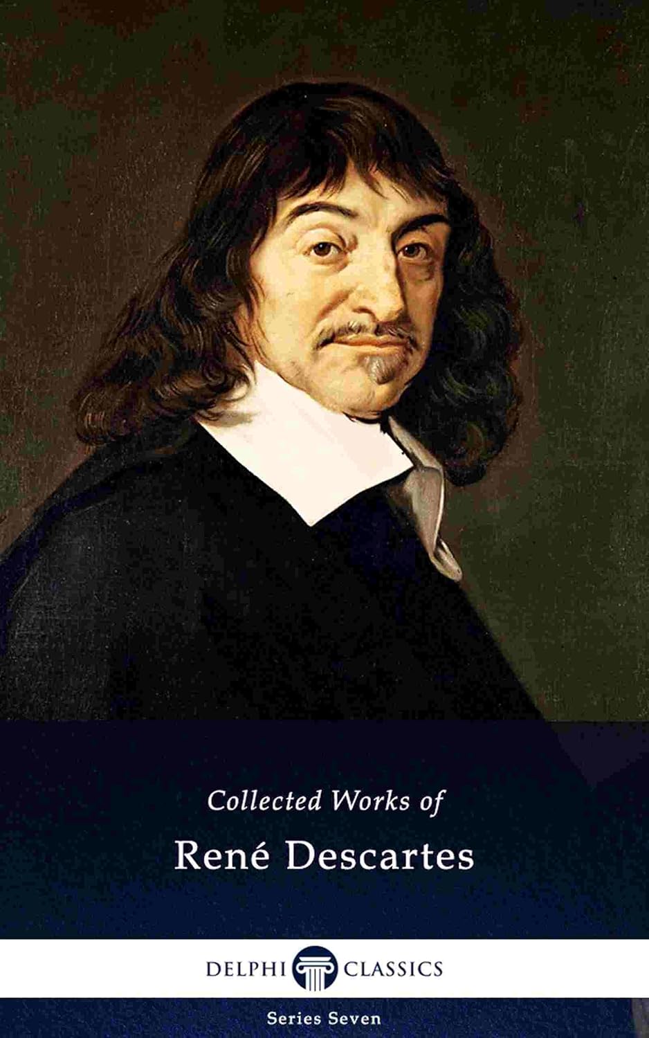 Collected Works of by René Descartes