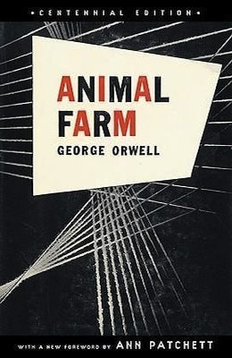 Animal Farm by George Orwell – Centennial Edition book cover