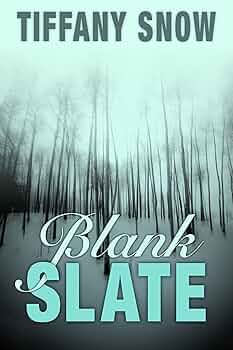 Blank Slate by Snow, Tiffany