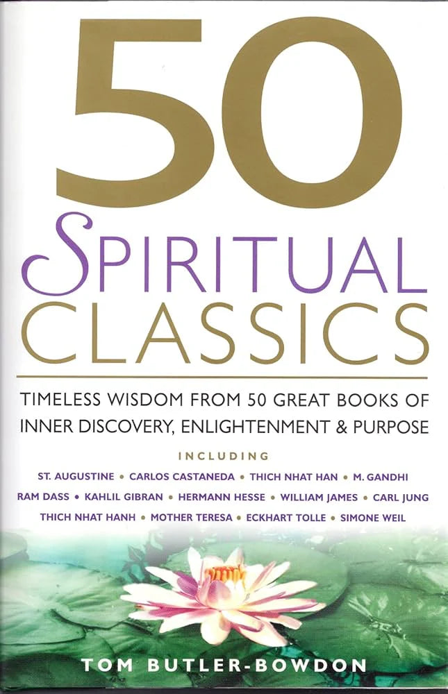 50 Spiritual Classics - Tom Butler-Bowdon