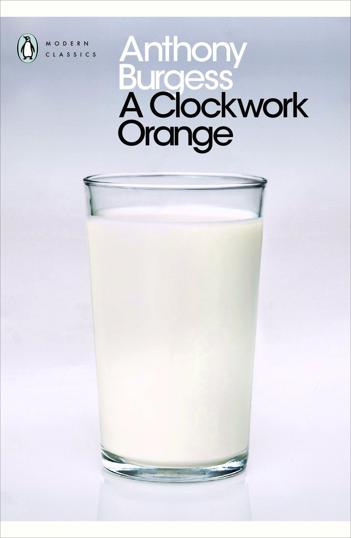 A Clockwork Orange by Anthony Burgess – Penguin Modern Classics Edition Cover
