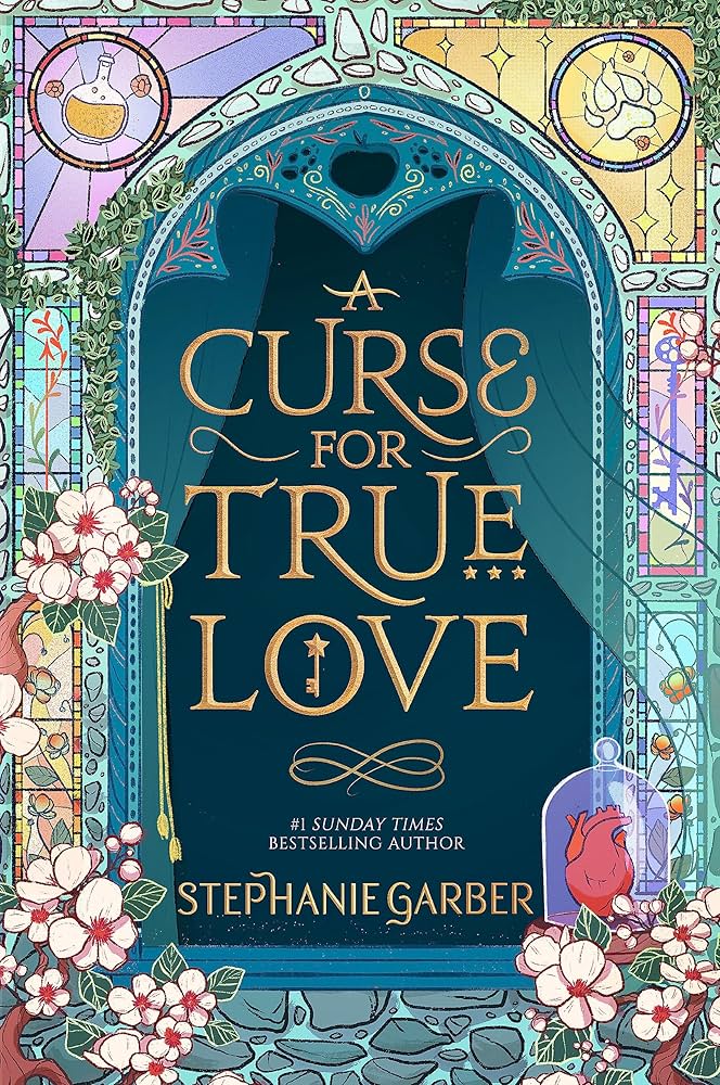 A Curse for True Love Book by Stephanie Garber