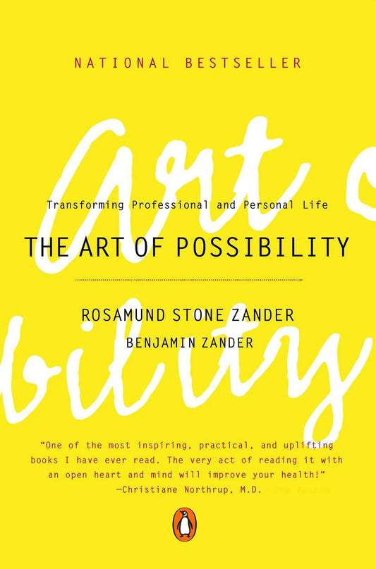 The Art of Possibility by Rosamund Stone Zander