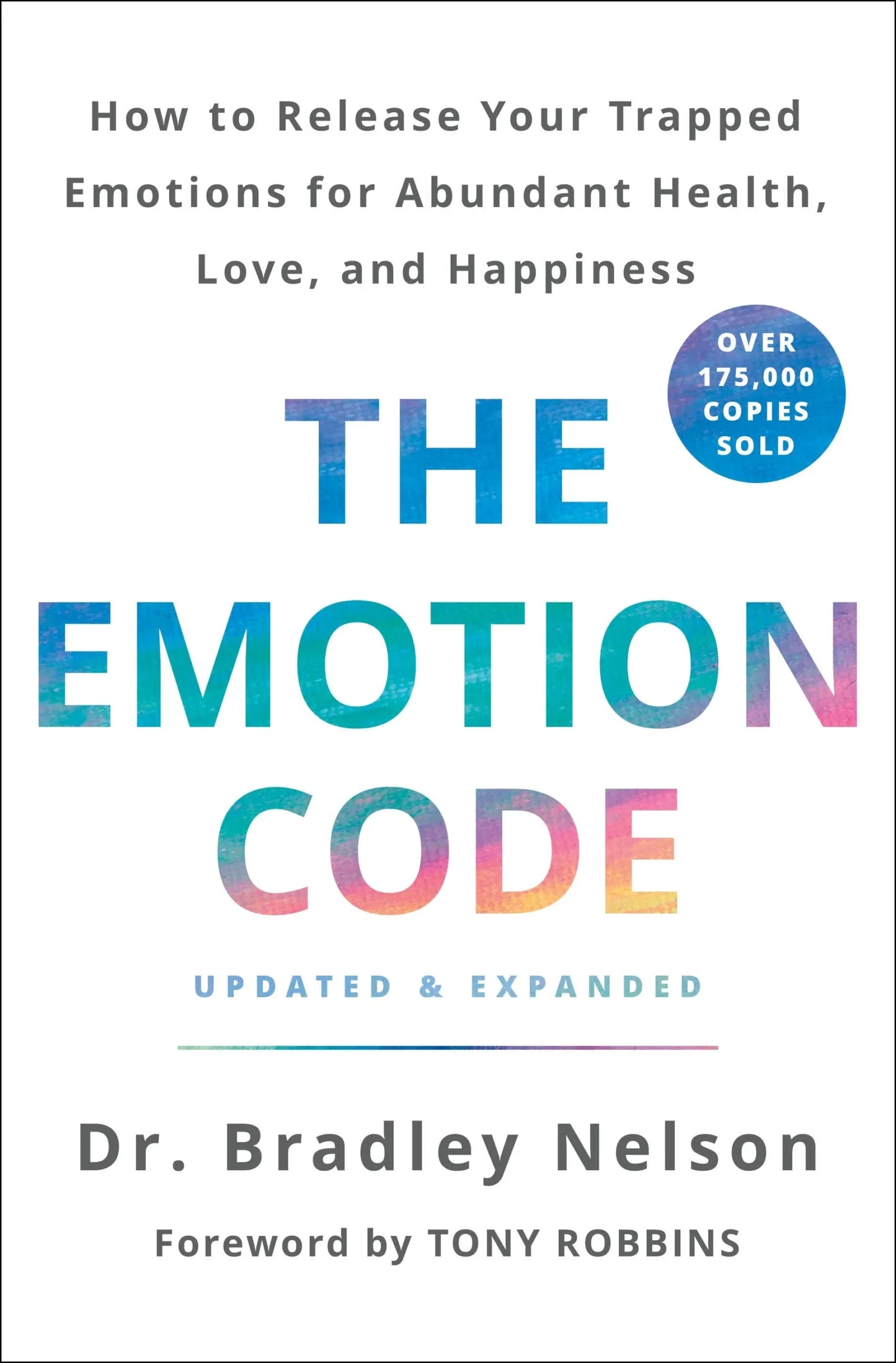 The Emotion Code By Bradley Nelson