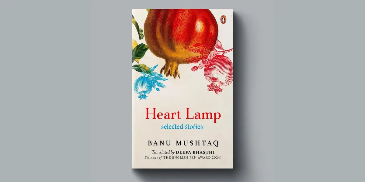 Heart Lamp: Selected Stories Banu Mushtaq