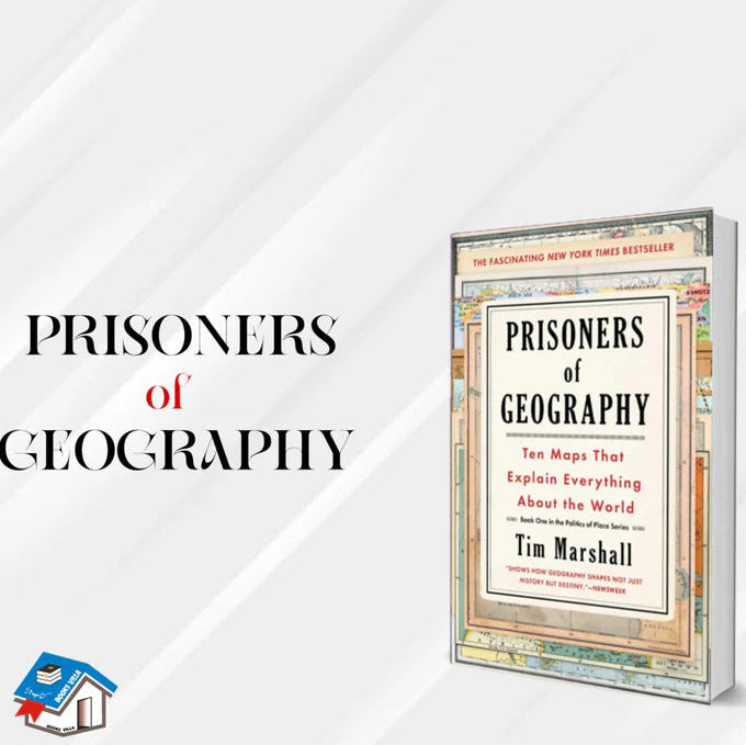 Prisoners Of Geography By Tim Marshall