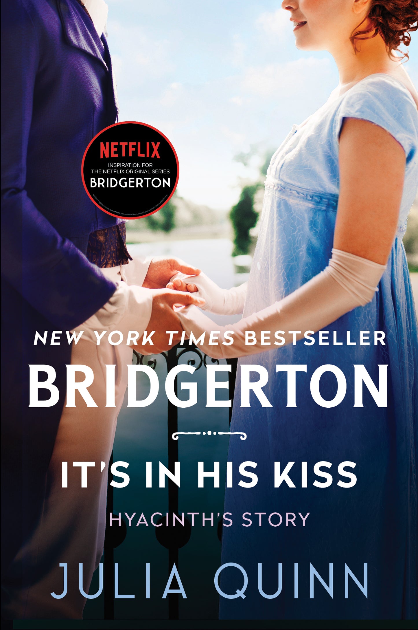 It's in His Kiss: The 2nd Epilogue Julia Quinn