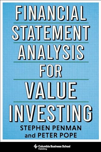 Financial Statement Analysis for Value Investing (Heilbrunn Center for Graham and Dodd Investing Series)