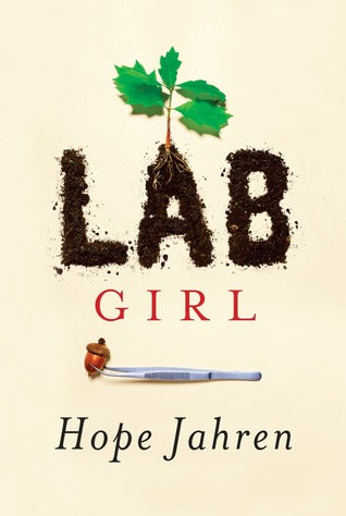 Lab Girl – Hope Jahren