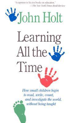 Learning All The Time John Holt