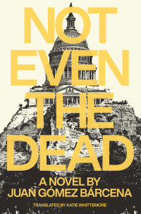 NOT EVEN THE DEAD