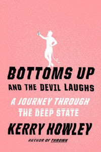 BOTTOMS UP AND THE DEVIL LAUGHS