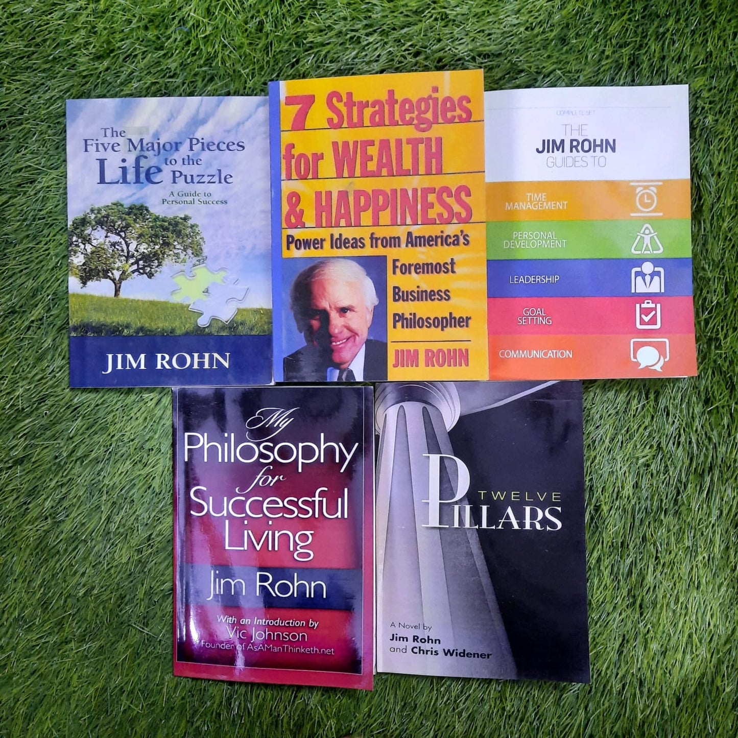 THE FIVE MAJOR PIECES=7 STRATEGIES=THE JIM ROHN JUIDES TO=MY PHILOCOPHY FORSUCCESSFUL LIVING=TWELVE PILLARS