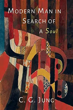 Modern man in Search of a Soul by C.G. Jung