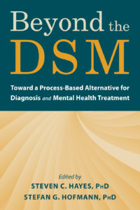 Beyond the DSM: Toward a Process-Based Alternative for Diagnosis and Mental Health Treatment