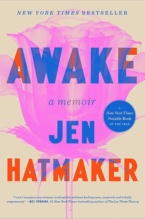 Awake: A Memoir by Jen Hatmaker