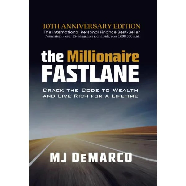 The Millionaire Fastlane