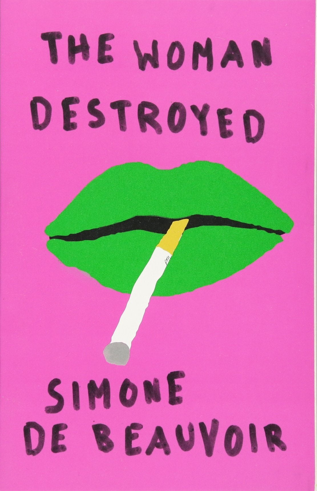 The Woman Destroyed Simone de Beauvoir , Patrick O'Brian (Translator)