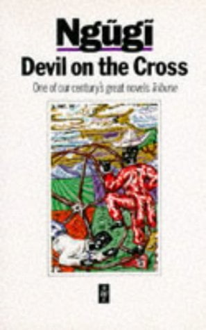 Devil on the Cross Ng?g? wa Thiong'o