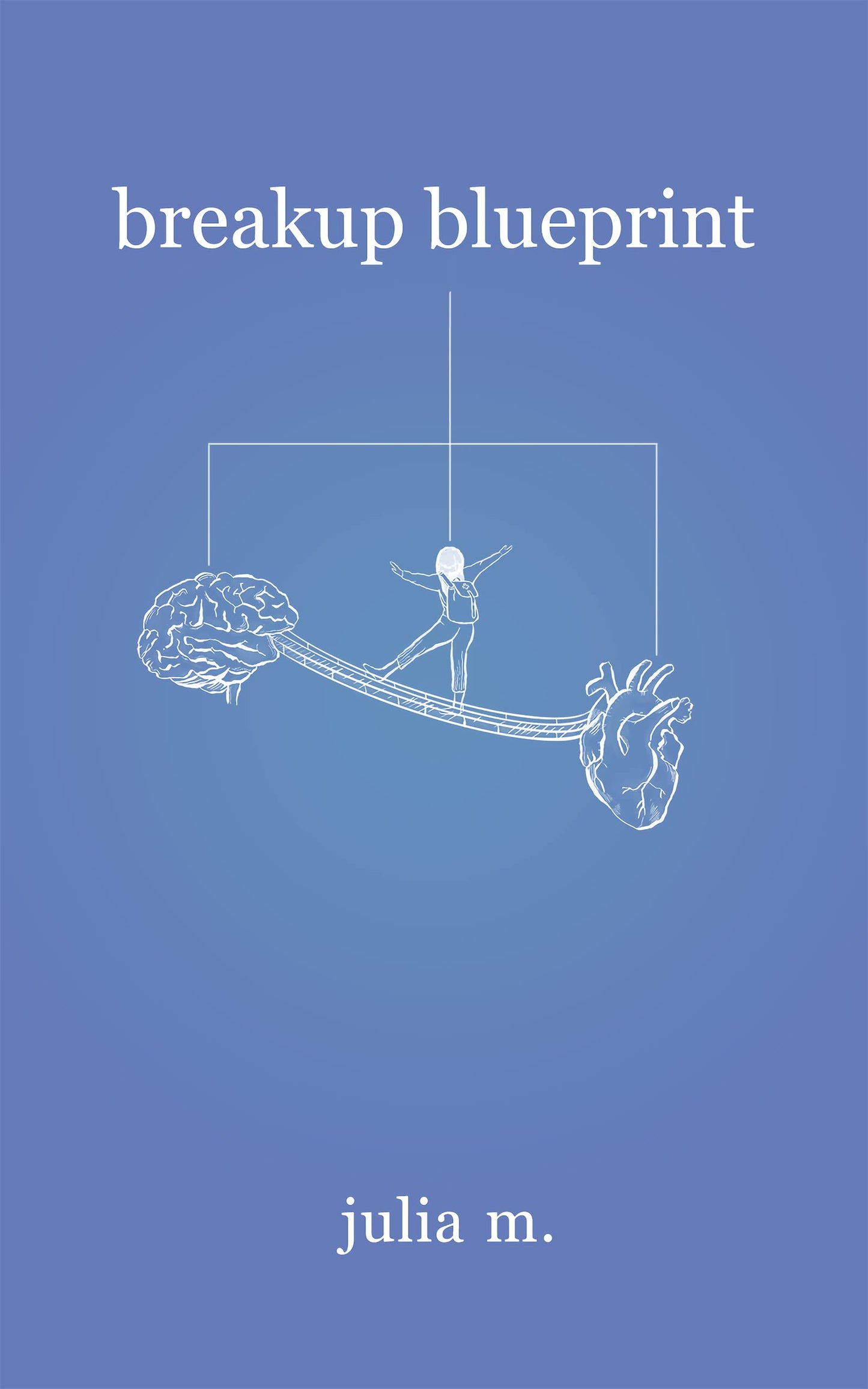 Breakup Blueprint Julia M.