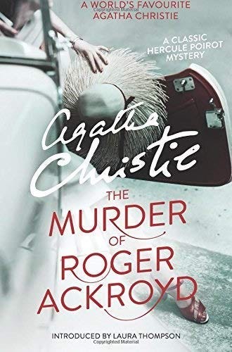 The Murder of Roger Ackroyd by Agatha Christie