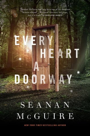 Every Heart a Doorway Seanan McGuire