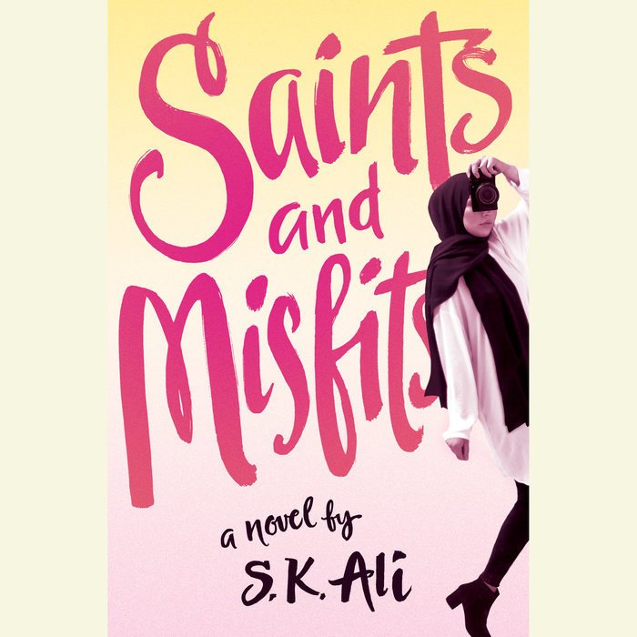 Saints and Misfits S.K. Ali , Ariana Delawari (Narrator)