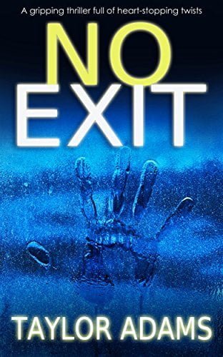 No Exit Taylor Adams