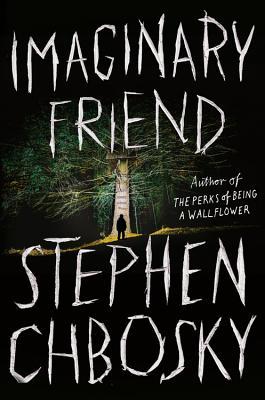 Imaginary Friend Stephen Chbosky