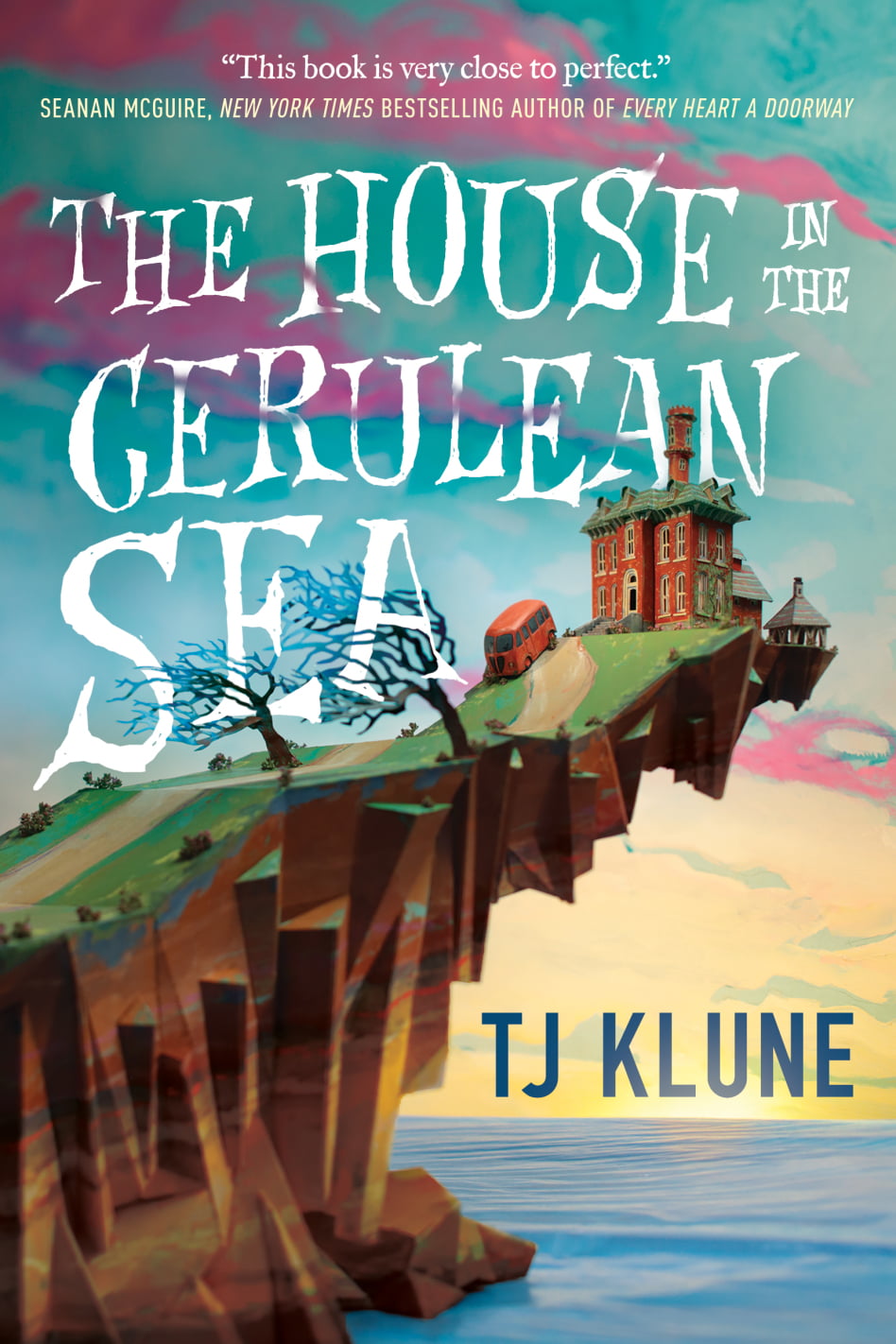 The House in the Cerulean Sea T.J. Klune